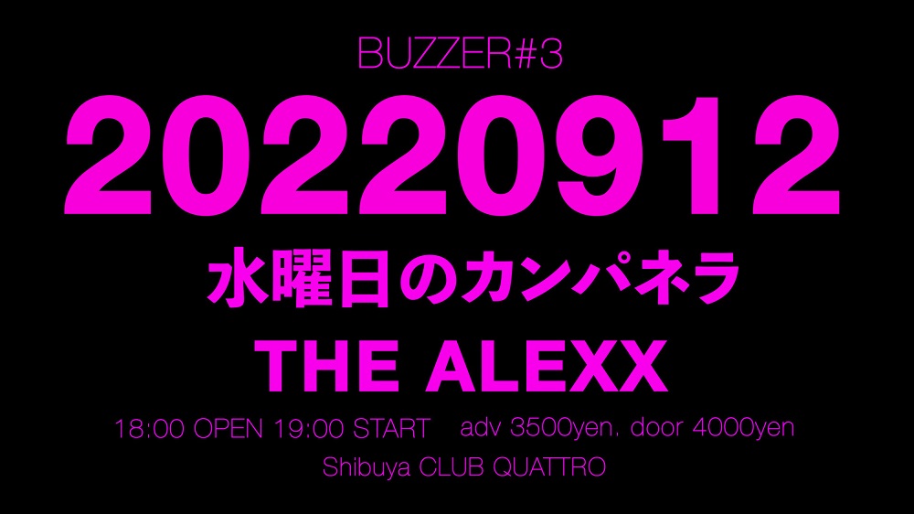 2022年4月にスタートしたTHE ALEXXの自主イベント【BUZZER】